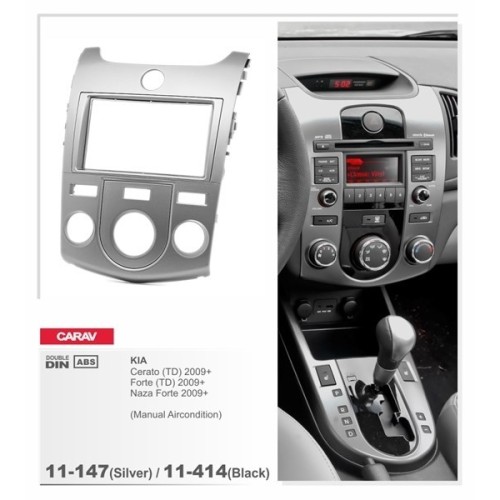 Переходная рамка CARAV 11-147 (Silver)/11-414 (Black) (KIA Cerato (TD), Forte (TD), Naza Forte 2009+(Manual Aircondition) )