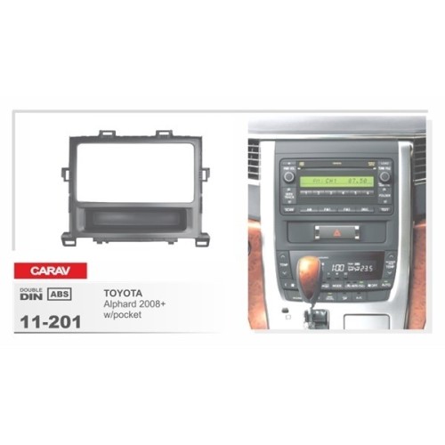 Переходная рамка CARAV 11-201/Incar RTY-N62 (TOYOTA Alphard 2008+ w/pocket)